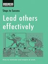 Lead Others Effectively (eBook): How to Motivate and Inspire at Work